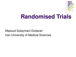 Randomised Trials