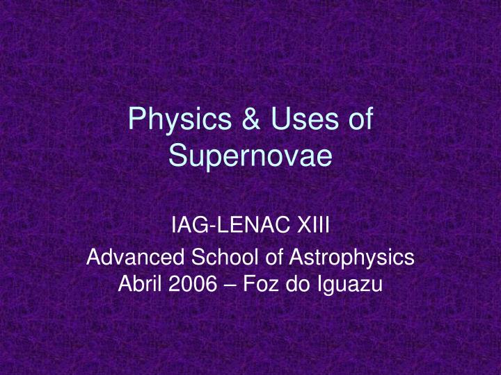 physics uses of supernovae