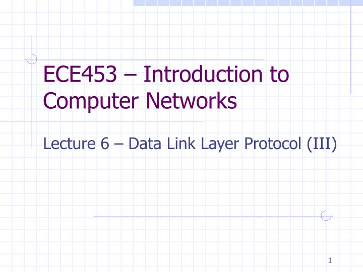 ece453 introduction to computer networks