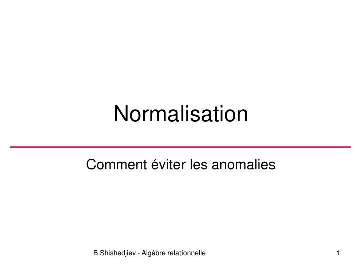 normalisation