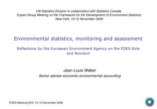 Jean-Louis Weber Senior adviser economic-environmental accounting
