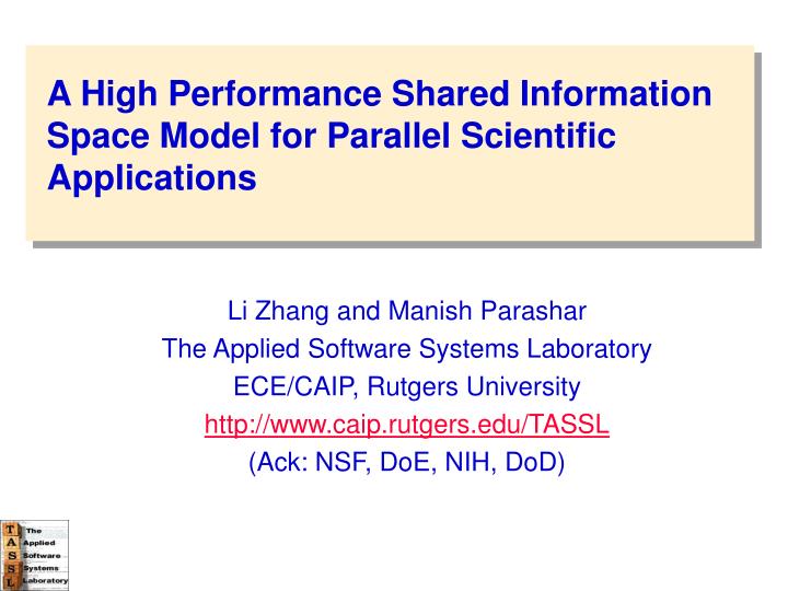 a high performance shared information space model for parallel scientific applications