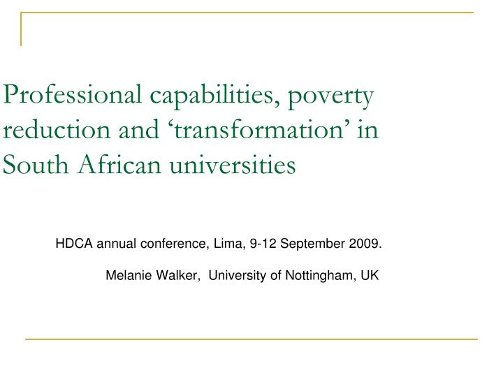 professional capabilities poverty reduction and transformation in south african universities