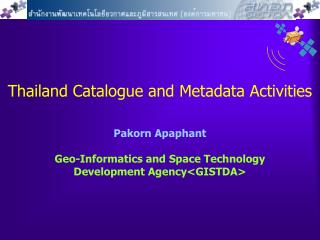 Thailand Catalogue and Metadata Activities