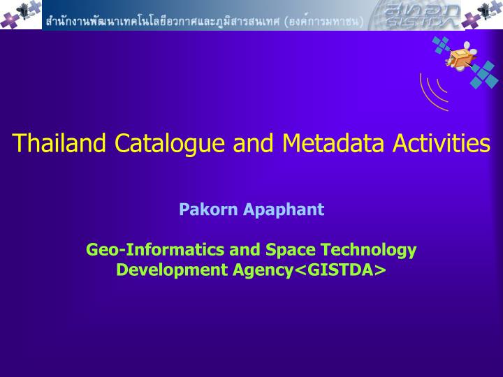 thailand catalogue and metadata activities