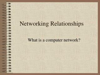 Networking Relationships