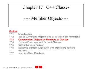 Chapter 17 C++ Classes ---- Member Objects----