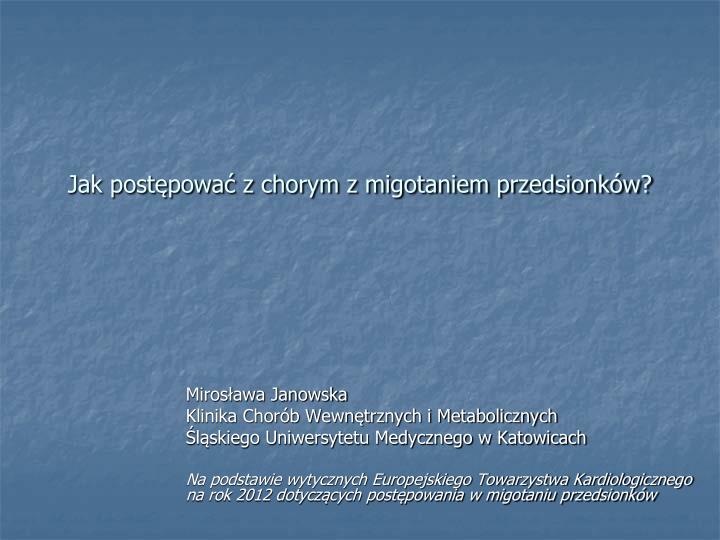 jak post powa z chorym z migotaniem przedsionk w