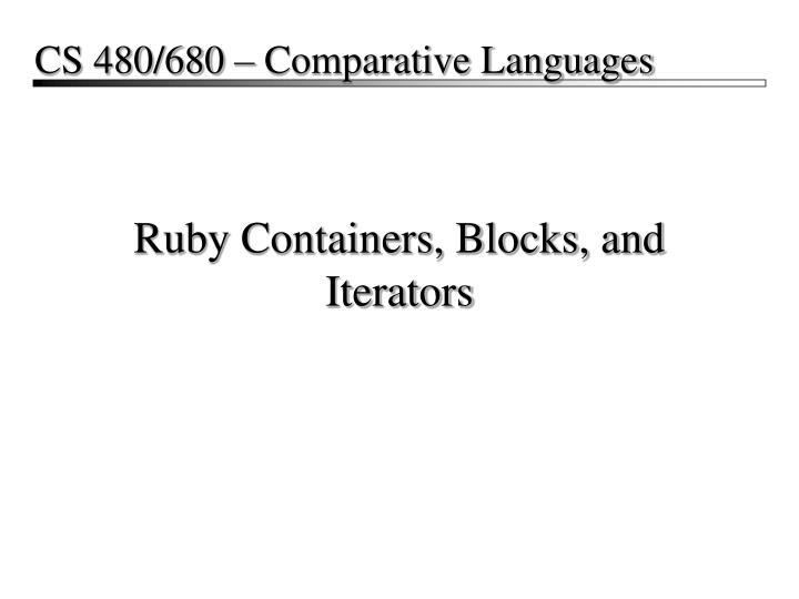 ruby containers blocks and iterators