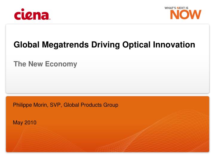 global megatrends driving optical innovation the new economy
