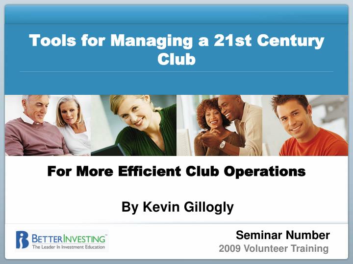 tools for managing a 21st century club