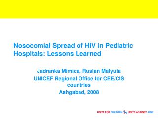 Nosocomial Spread of HIV in Pediatric Hospitals: Lessons Learned