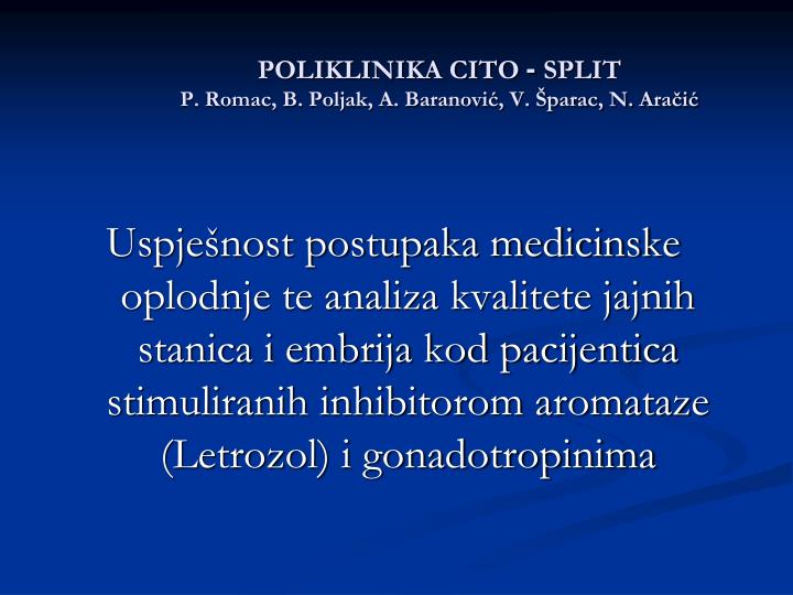 poliklinika cito split p romac b poljak a baranovi v parac n ara i