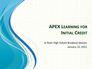 APEX Learning for Initial Credit