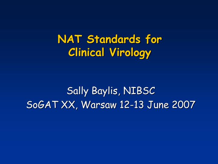 nat standards for clinical virology