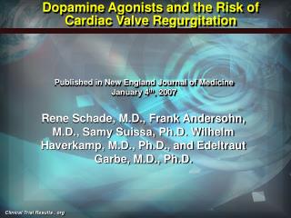 Published in New England Journal of Medicine January 4 th , 2007