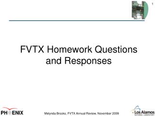 FVTX Homework Questions and Responses