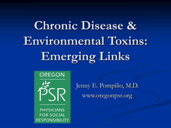 chronic disease environmental toxins emerging links