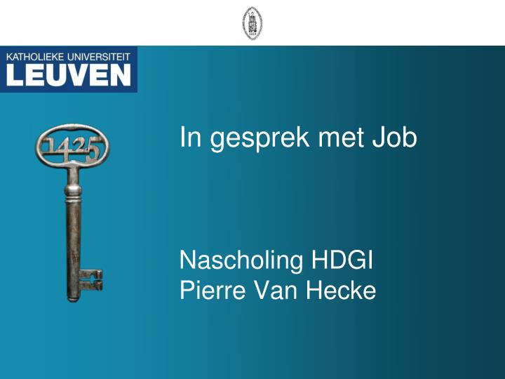 in gesprek met job nascholing hdgi pierre van hecke