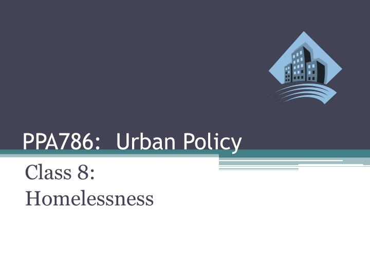 ppa786 urban policy