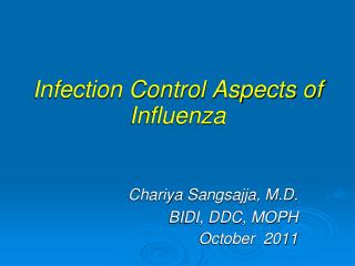 Infection Control Aspects of Influenza