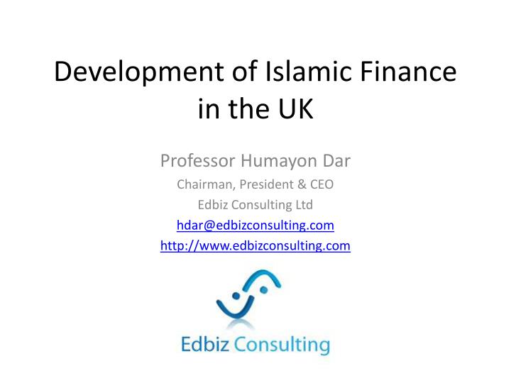 development of islamic finance in the uk