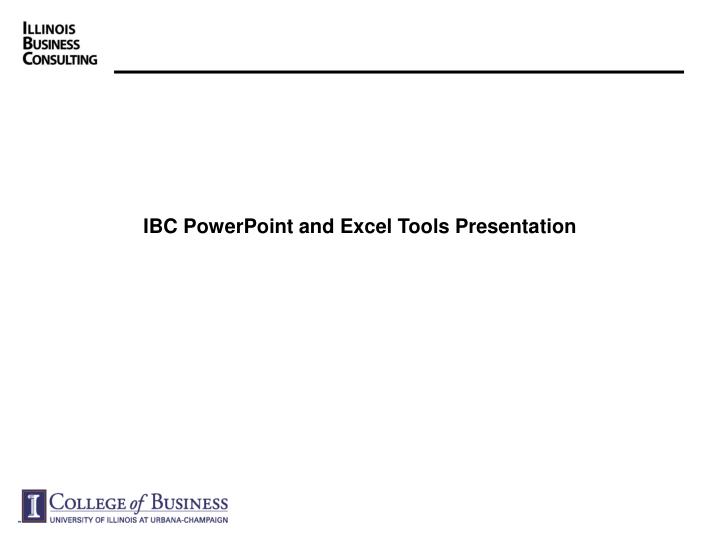 ibc powerpoint and excel tools presentation