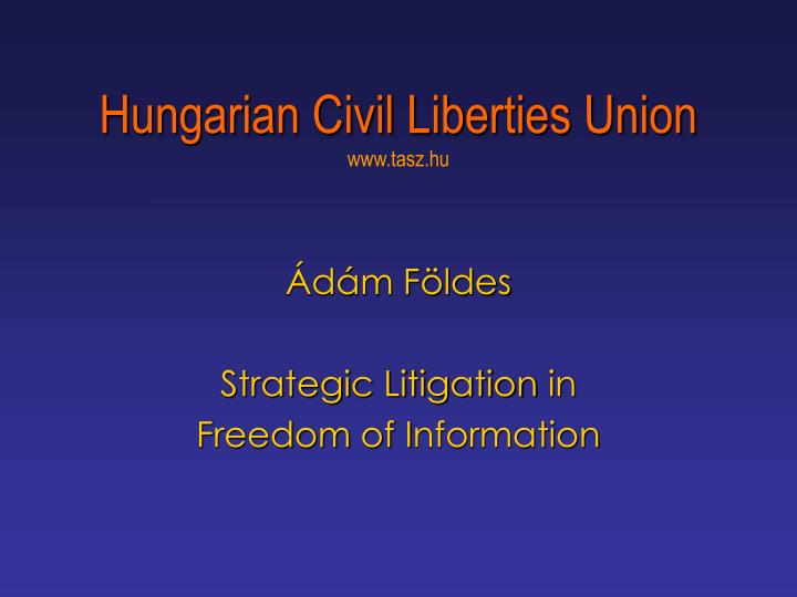 hungarian civil liberties union www tasz hu