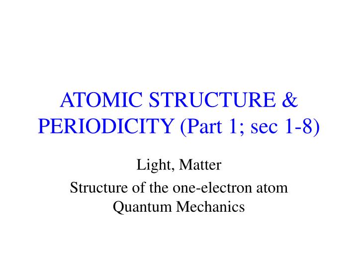 atomic structure periodicity part 1 sec 1 8