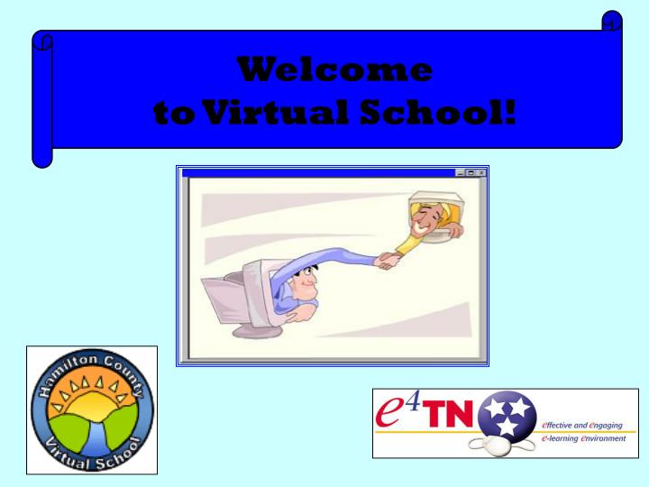 welcome to virtual school