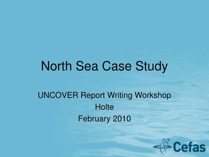 north sea case study