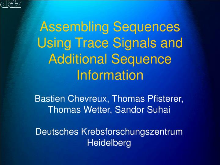 assembling sequences using trace signals and additional sequence information