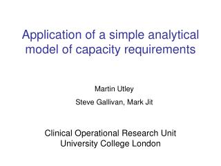 Application of a simple analytical model of capacity requirements