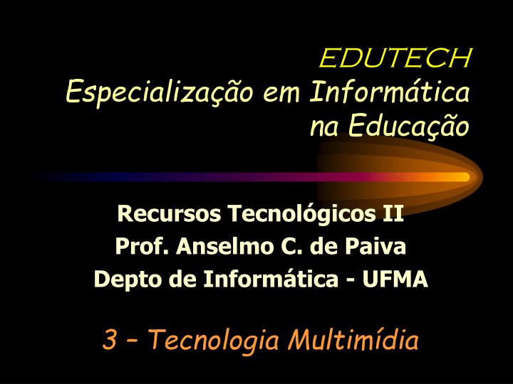 edutech especializa o em inform tica na educa o