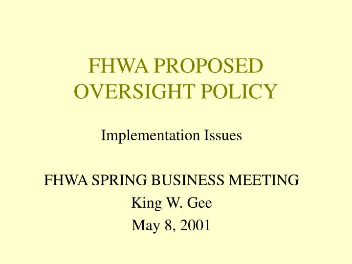 fhwa proposed oversight policy