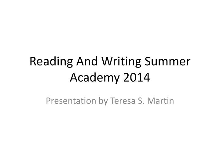 reading and writing summer academy 2014