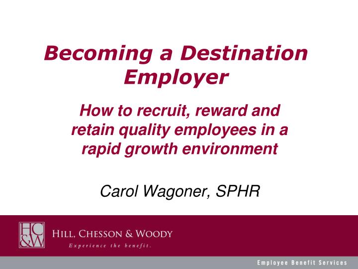 becoming a destination employer