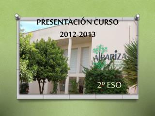 presentaci n curso 2012 2013
