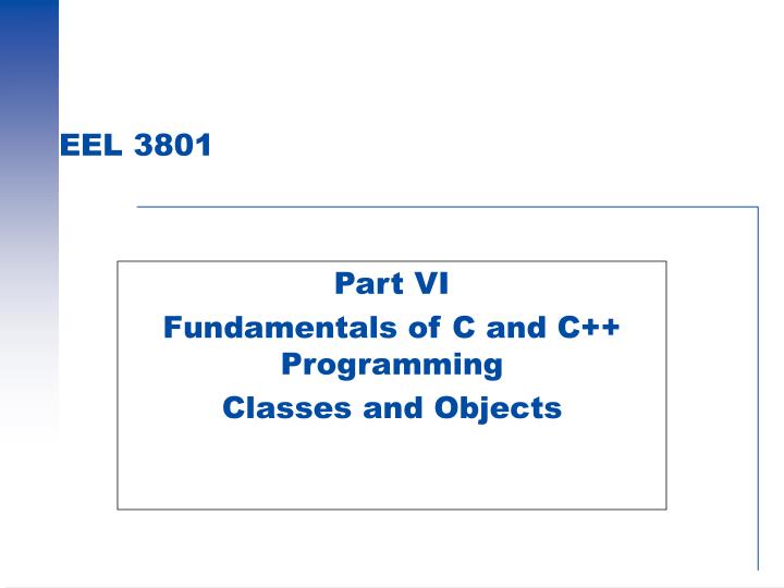 part vi fundamentals of c and c programming classes and objects