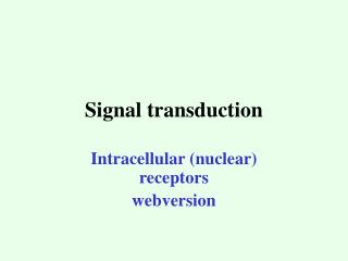 Signal transduction