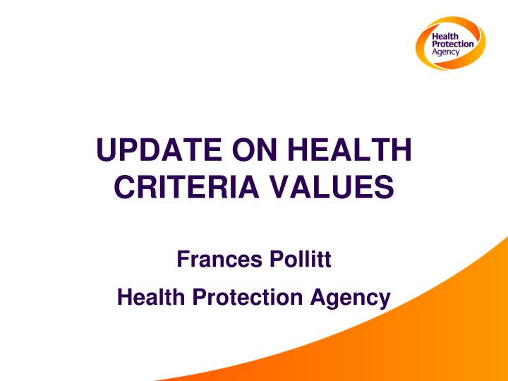 update on health criteria values