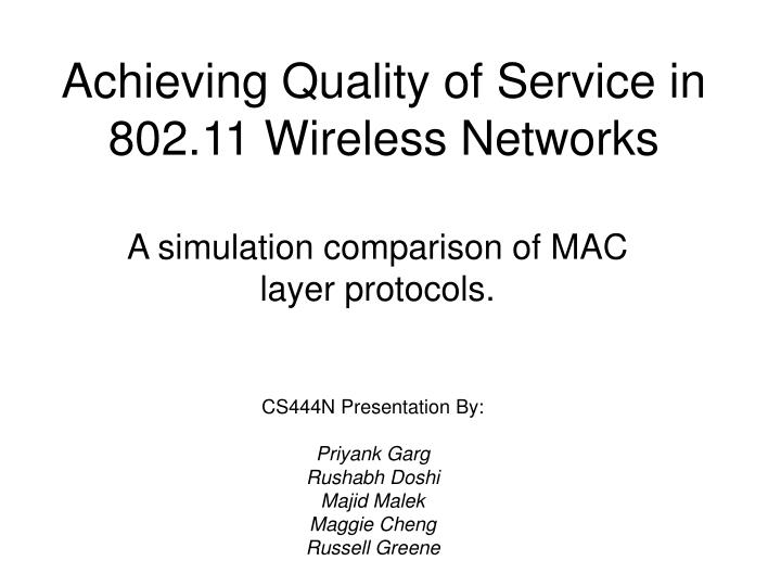 achieving quality of service in 802 11 wireless networks
