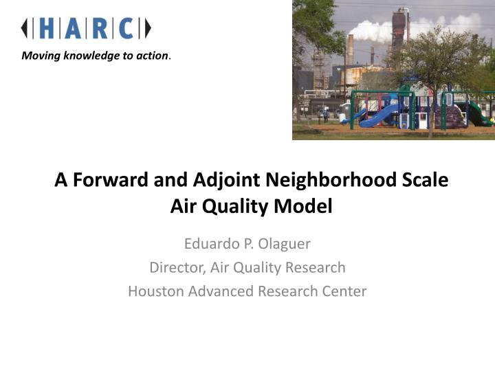 a forward and adjoint neighborhood scale air quality model