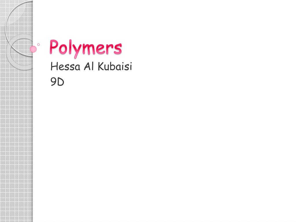 PPT - Polymers PowerPoint Presentation, free download - ID:3559074