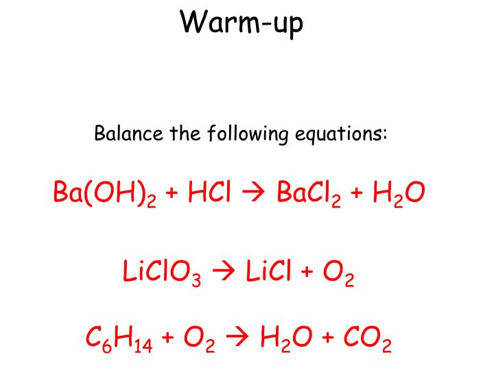 warm up balance the following equations