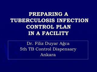 PREPARING A TUBERCULOSIS INFECTION CONTROL PLAN IN A FACILITY