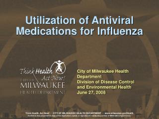 Utilization of Antiviral Medications for Influenza