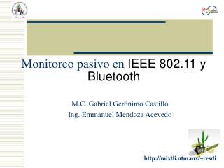 monitoreo pasivo en ieee 802 11 y bluetooth