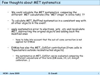 Few thoughts about MET systematics
