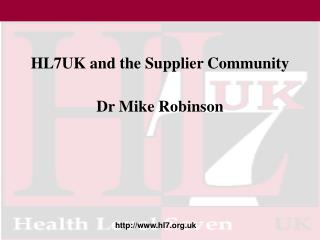 HL7UK and the Supplier Community